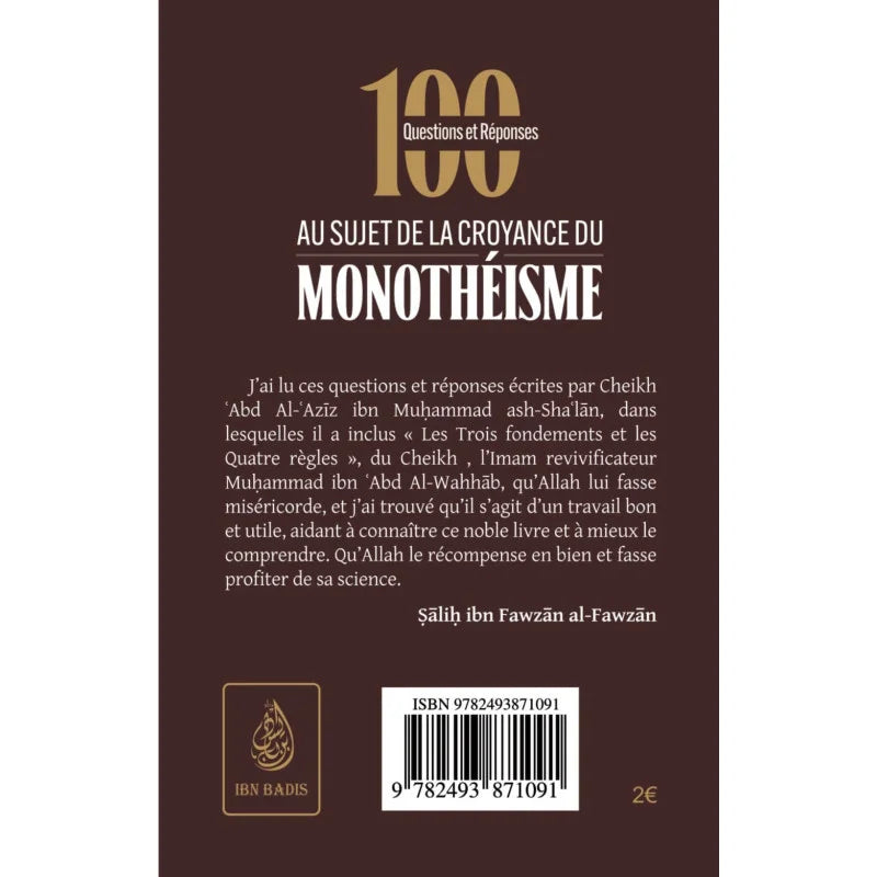 100 questions et réponses au sujet de la croyance du monothéisme - Ash Sha'lan - Ibn Badis