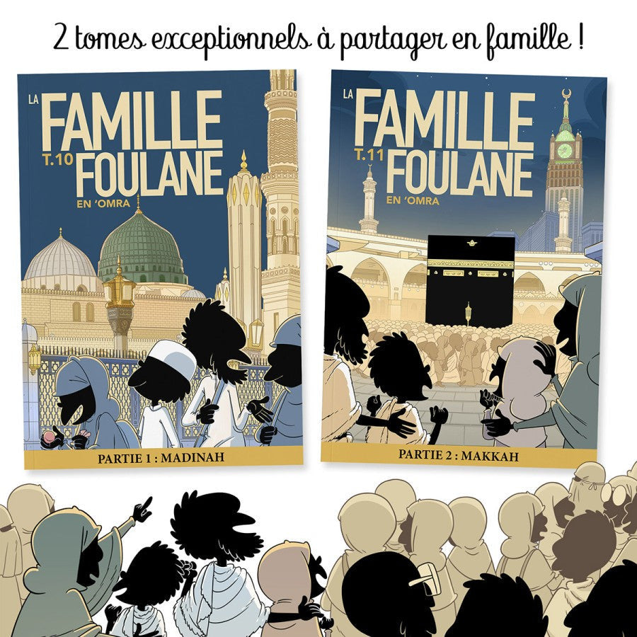 Pack Famille Foulane en 'Omra Partie 1 et 2 ( tome 10 et 11 )