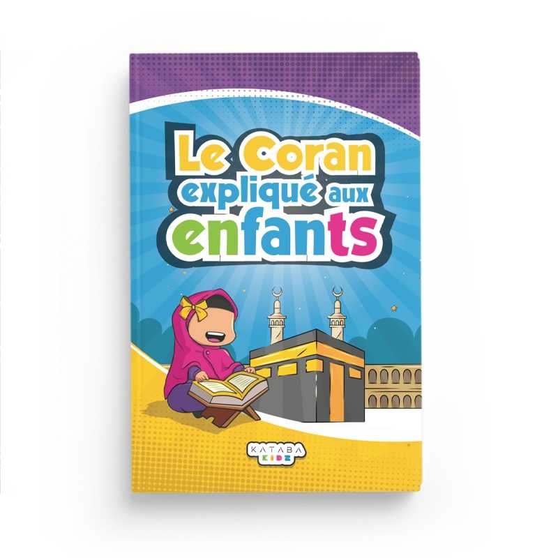 Le Coran expliqué aux enfants
