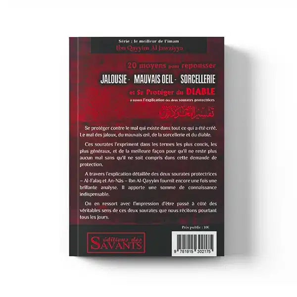 Jalousie, mauvais oeil, sorcellerie : 20 moyens de les repousser - éditions des Savants