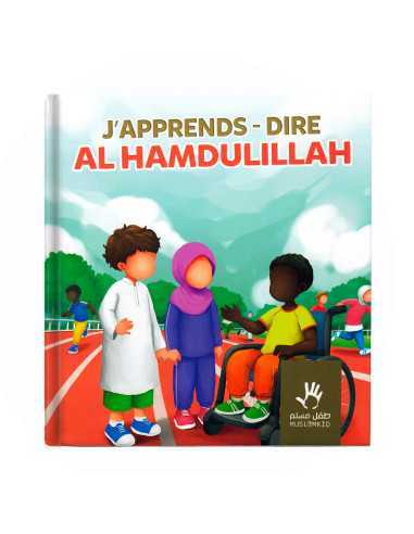 J'apprends à dire Al Hamdulillah