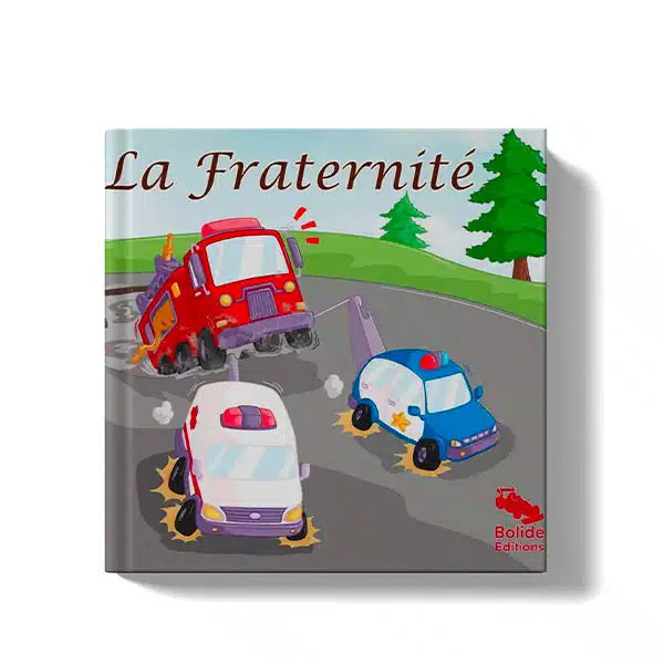 LA FRATERNITÉ