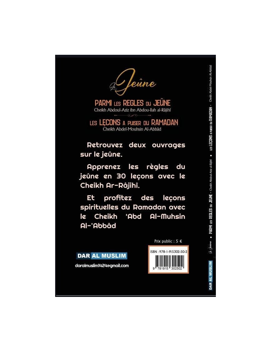 Le jeûne - Parmi les règles du jeûne - les leçons à puiser du Ramadan