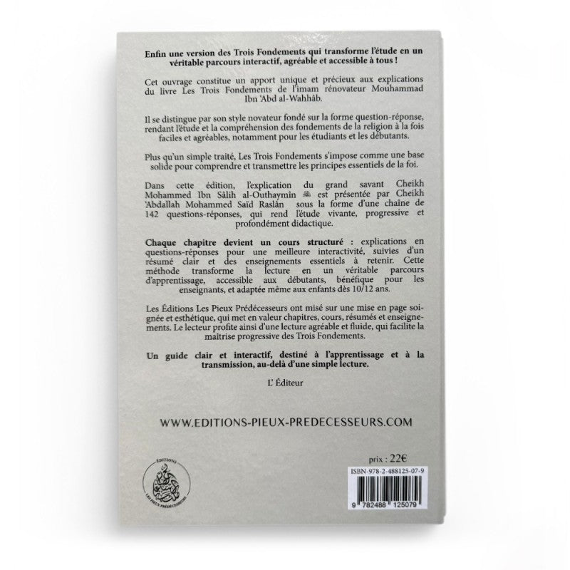 Les Trois Principes Fondamentaux – sous forme de questions-réponses – Cheikh Ibn Outhaymin, préparé par Cheikh AbdAllah Mohammad Saïd Raslan