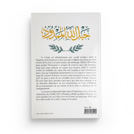 LE CORAN CORDE TENDUE ENTRE ALLAH ET LES HOMMES - EDITIONS TABARI