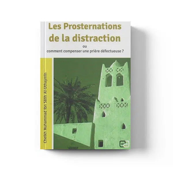 Les prosternations de la distraction – Éditions Anas