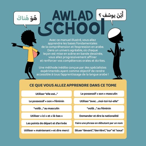 J'APPRENDS À M'EXPRIMER EN LANGUE ARABE AVEC AWLAD SCHOOL, SOUS FORME DE DIALOGUE (VOLUME 2)