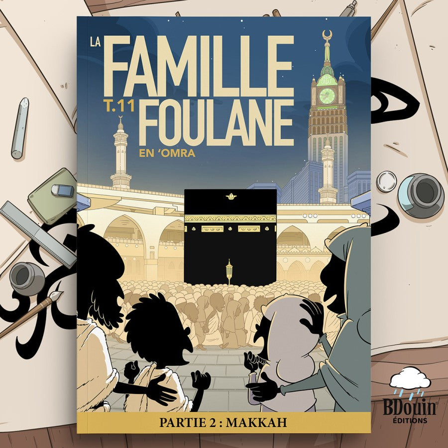 FOULANE TOME 11 : EN ‘OMRA PARTIE 2 : MAKKAH