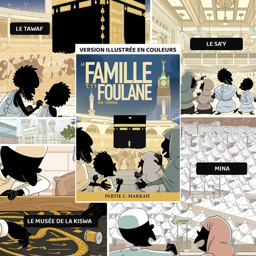 FOULANE TOME 11 : EN ‘OMRA PARTIE 2 : MAKKAH