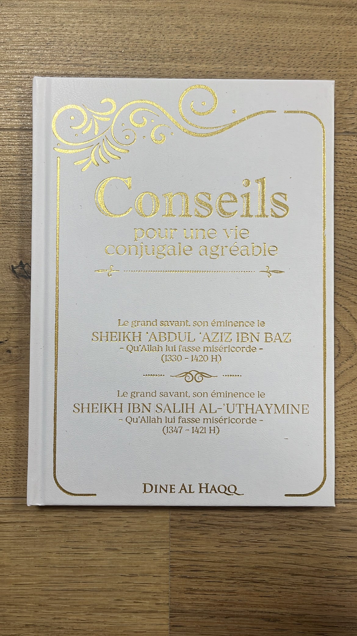 Conseils pour une Vie Conjugale Agréable - Édition Dine Al Haqq