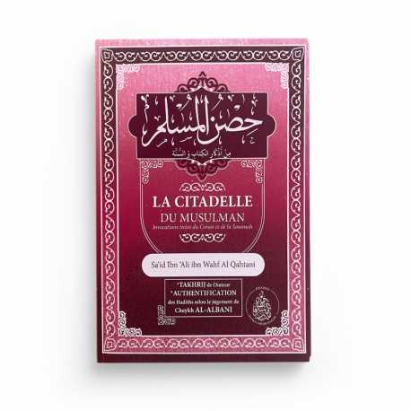 LA CITADELLE DU MUSULMAN (ARABE / FRANÇAIS) - ÉDITIONS PIEUX PRÉDÉCESSEURS