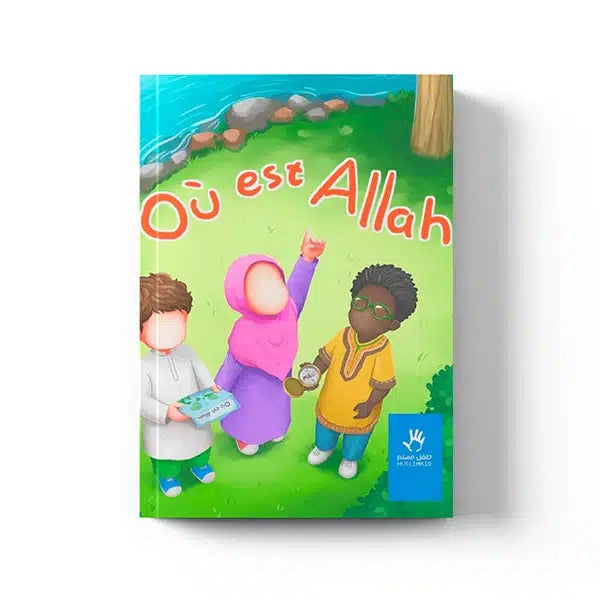 Où est Allah ? - MuslimKid
