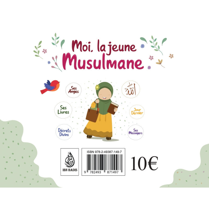 Moi La Jeune Musulmane (Ahmad Ibn Moubarak Al-Mazroui) Édition Ibn Badis