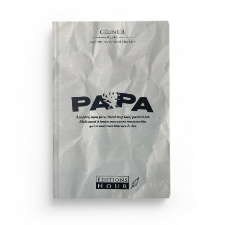 PAPA - CELINE B - ÉDITIONS NOUR