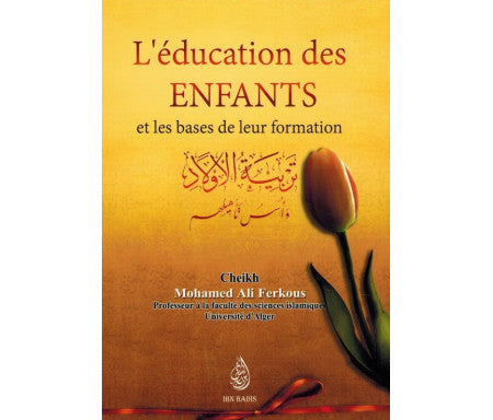 L'éducation Des Enfants Et Les Bases De Leur Formation