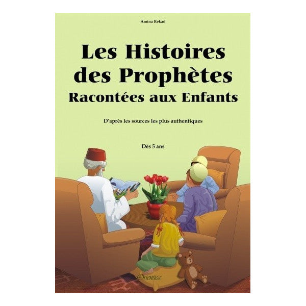 Les Histoires Des Prophètes Racontées Aux Enfants
