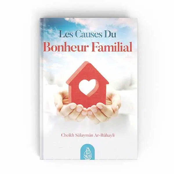 Les Causes Du Bonheur Familial