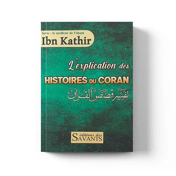 L’explication des histoires du Coran