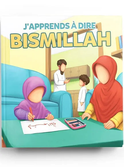 J'Apprends à Dire BISMILLAH