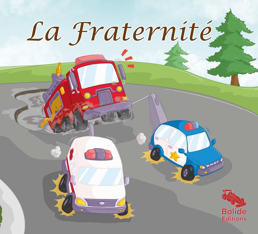 LA FRATERNITÉ