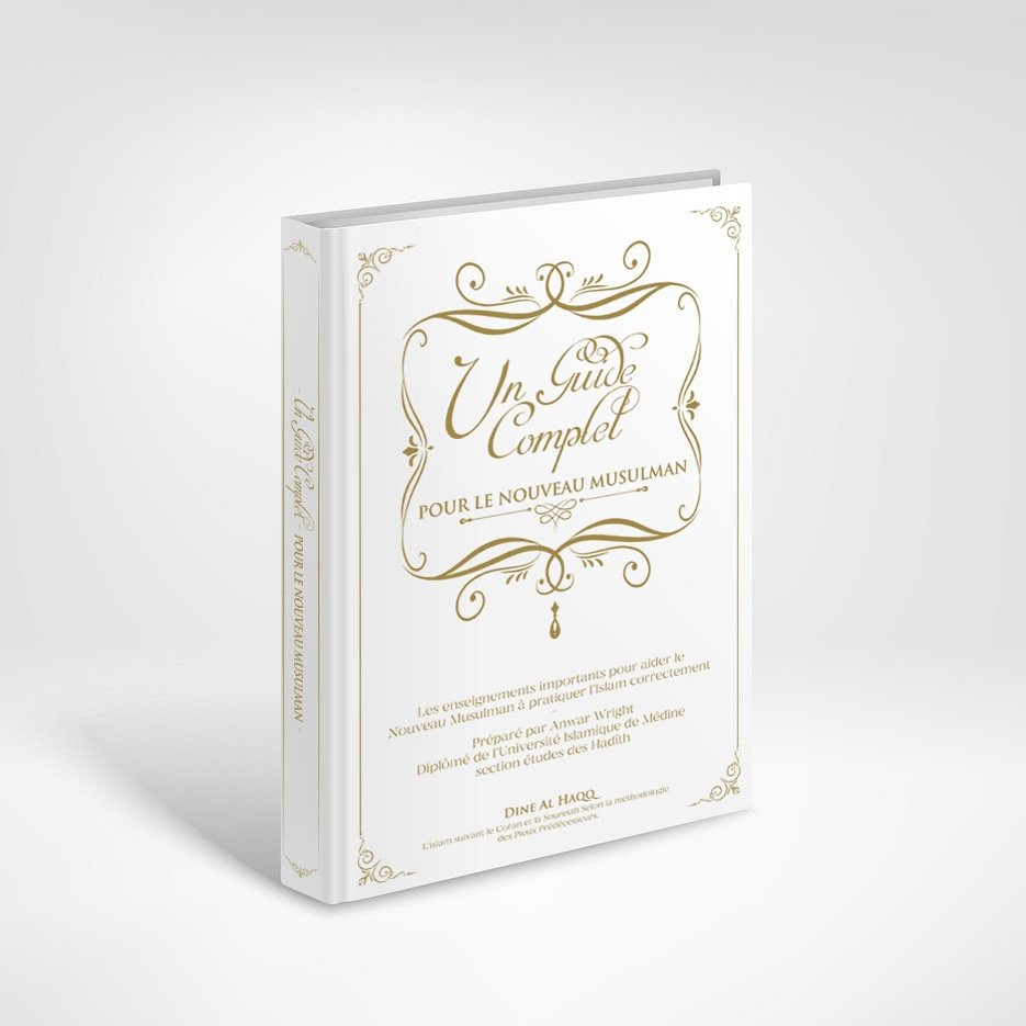 Un Guide Complet pour le Nouveau Musulman