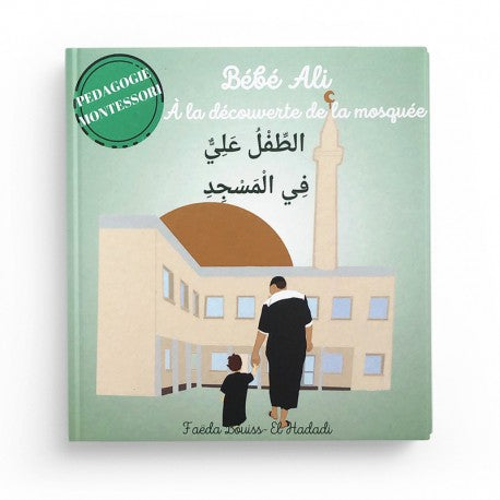 Bébé Ali à la Découverte de la Mosquée - Tome 3