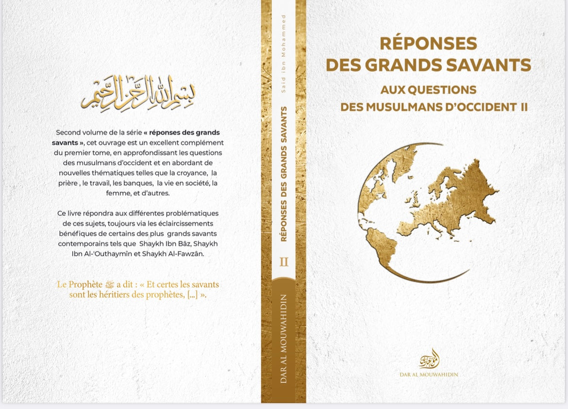 Réponses des grands savants: aux questions des musulmans d'Occident (Tome 2)
