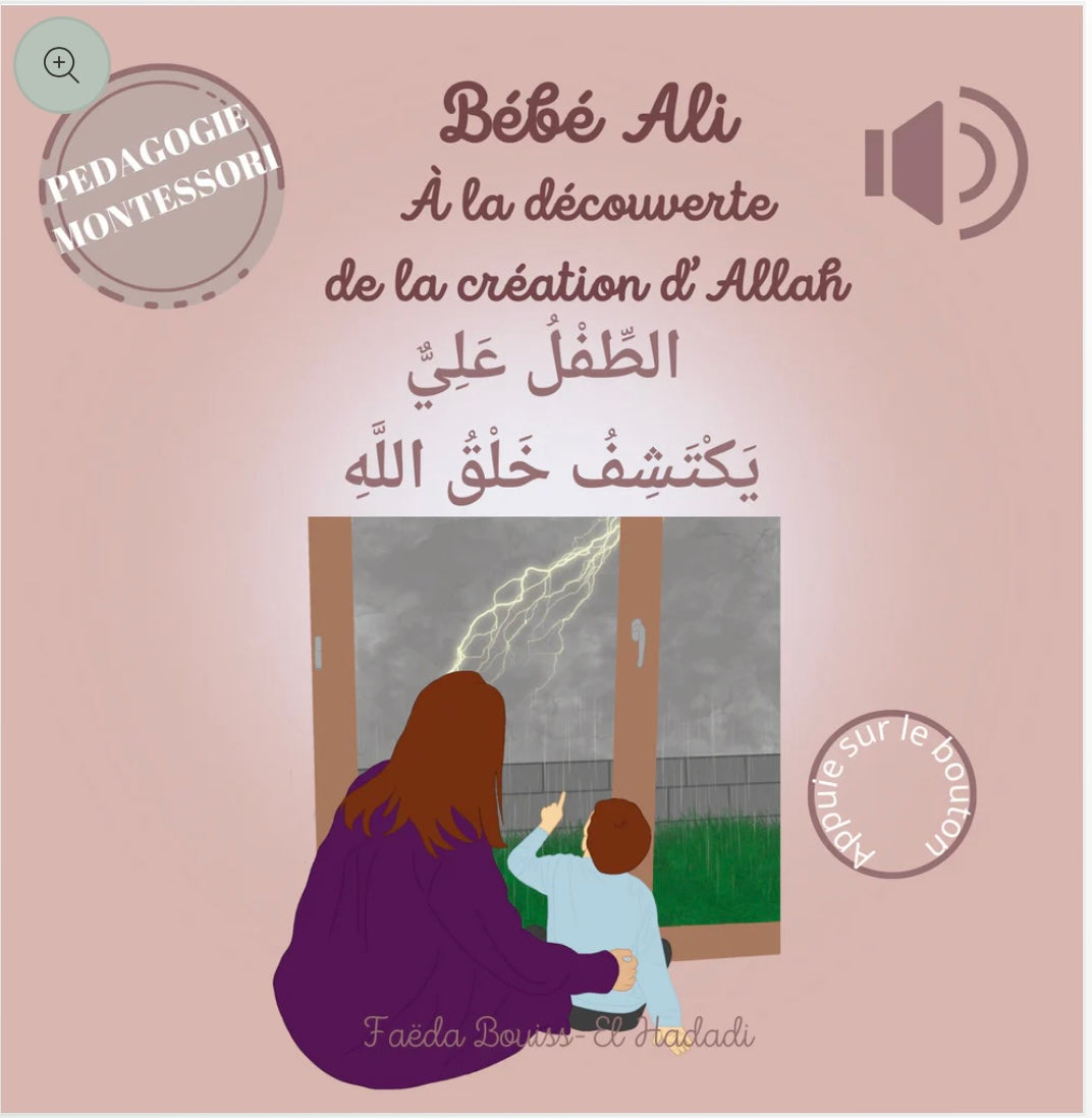 Tome 10 : Bébé Ali à la découverte de la création d'Allah (Livre sonore)