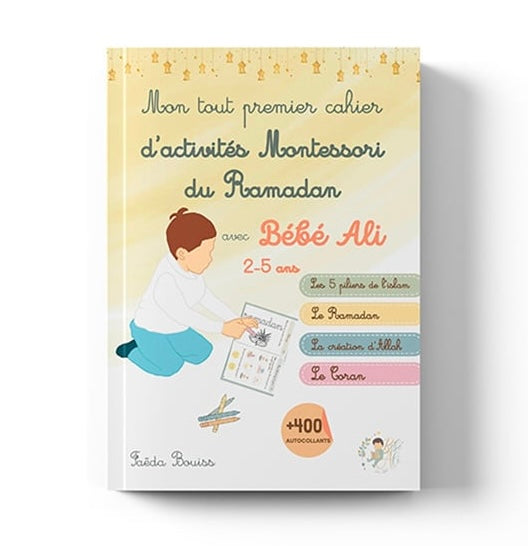 Mon tout premier cahier d'activité Montessori du Ramadan - Bébé Ali