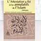 L'Attestation de foi et les annulatifs de l'islam - bilingue Arabe/Français ( Cheikh raslan )