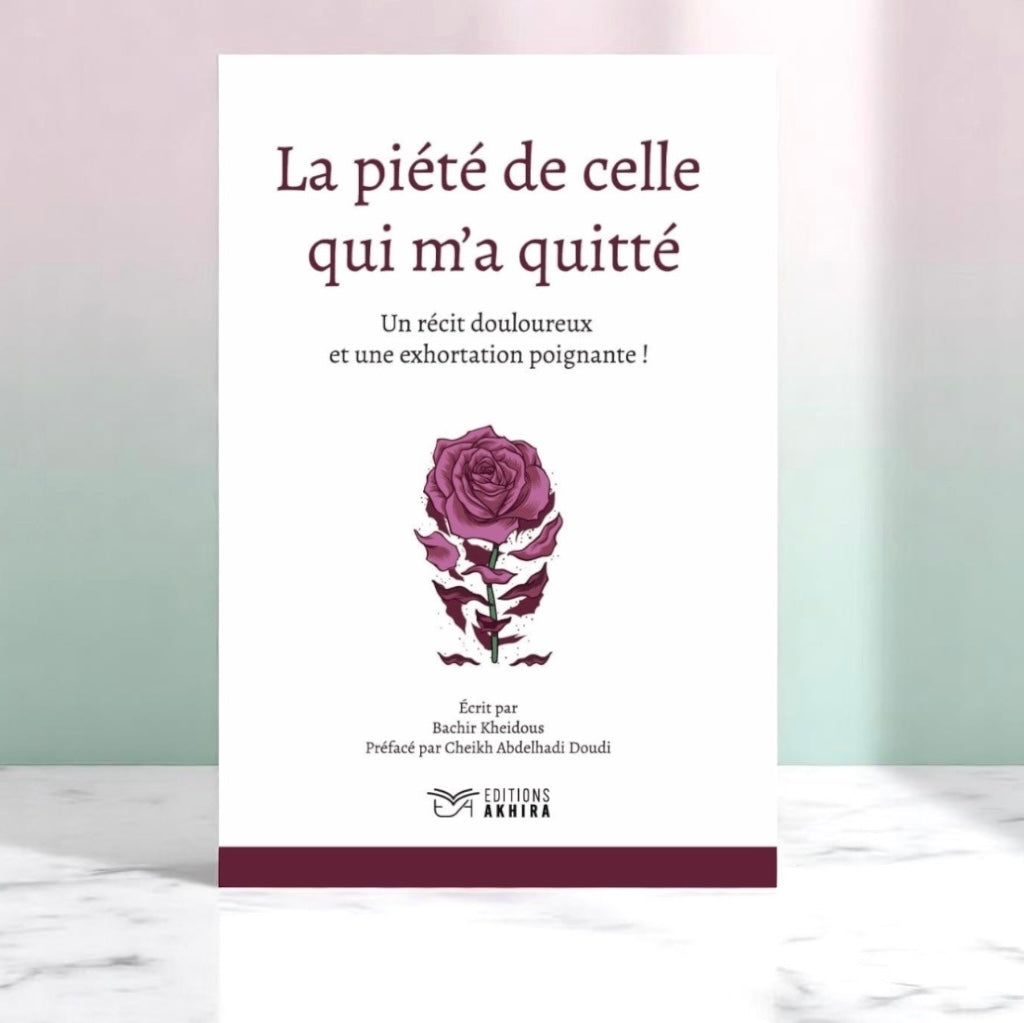 La piété de celle qui m’a quitté