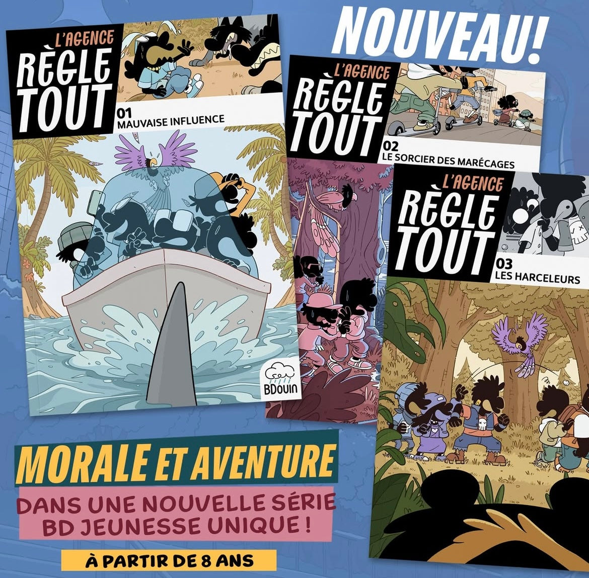 Pack nouveauté Bdouin « Agence règle tout » ( 3 tomes )