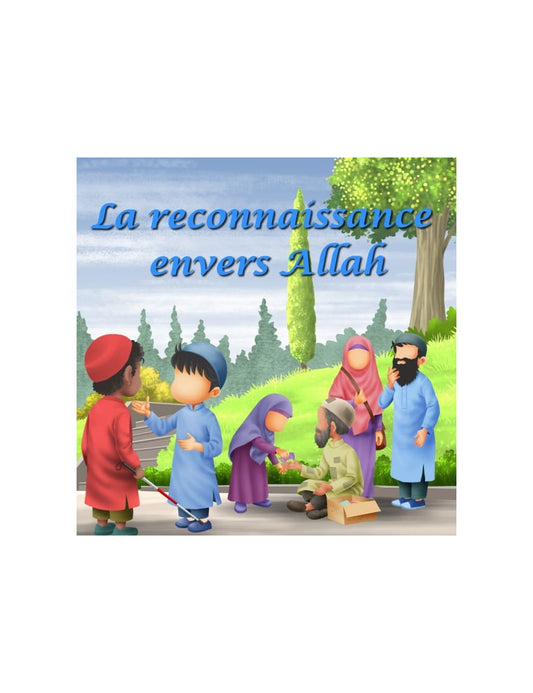 La reconnaissance envers Allah – Amana Éditions