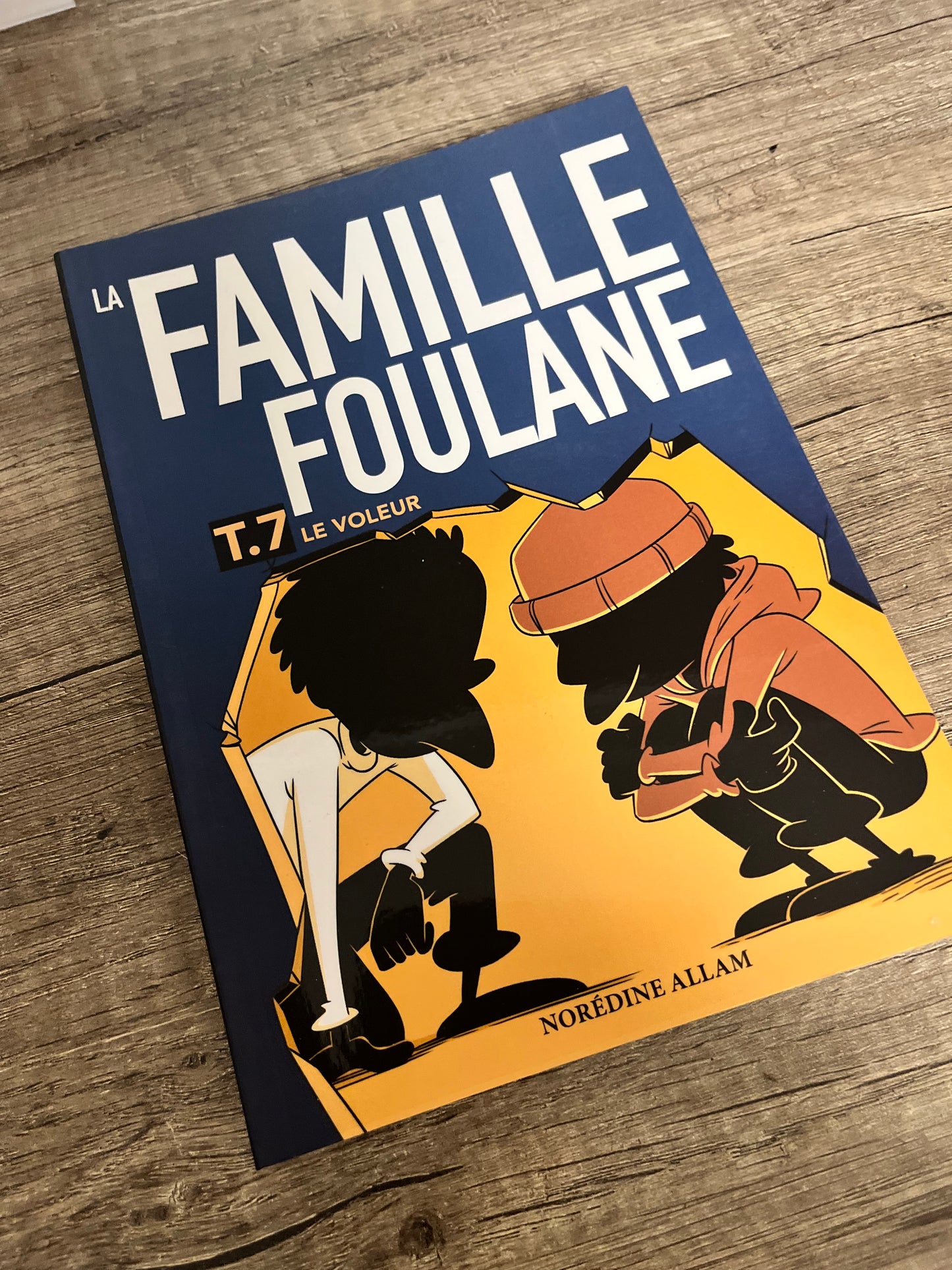 La Famille Foulane (Tome 7) : Le Voleur - Avec défaut