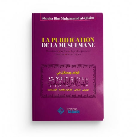 LA PURIFICATION DE LA MUSULMANE - EDITIONS TABARI
