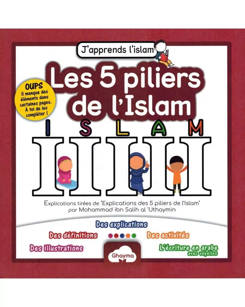 Les 5 Piliers de l'Islam - Collection J'apprends l'Islam