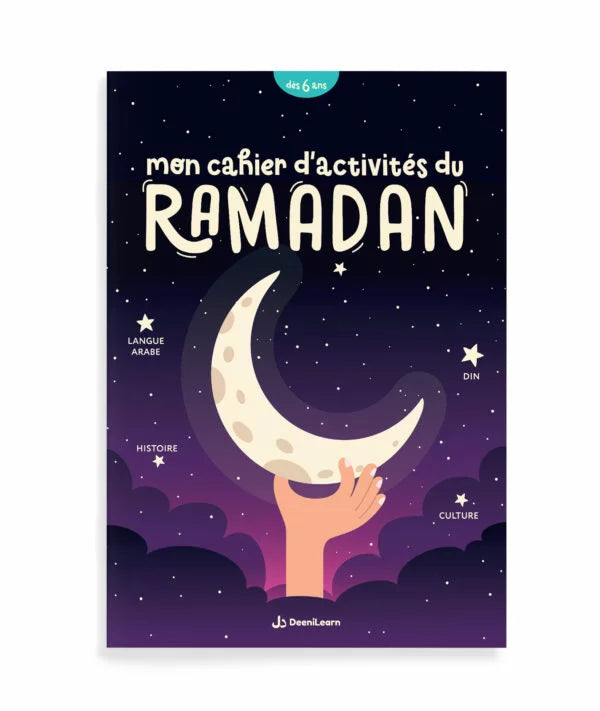 Mon cahier d'activités du Ramadan - dès 6 ans - Deenilearn