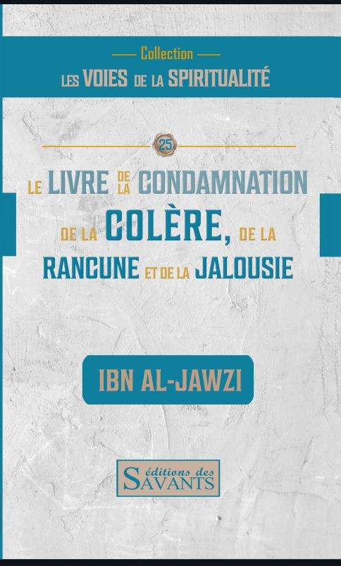 LE LIVRE DE LA CONDAMNATION DE LA COLÈRE, DE LA RANCUNE ET DE LA JALOUSIE