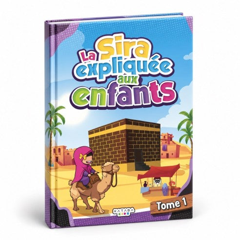 La Sîra expliquée aux enfants - Tome 1