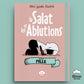 Mini Guide Illustré : Apprendre La Salat (La Prière) Et Les Ablutions (Version Fille)