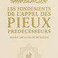 Les fondements de l'appel des pieux prédécesseurs