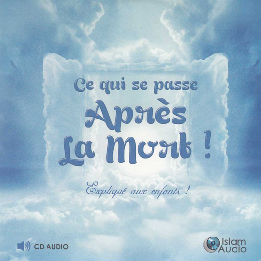CD - Ce Qui Se Passe Après La Mort Expliqués Aux Enfants