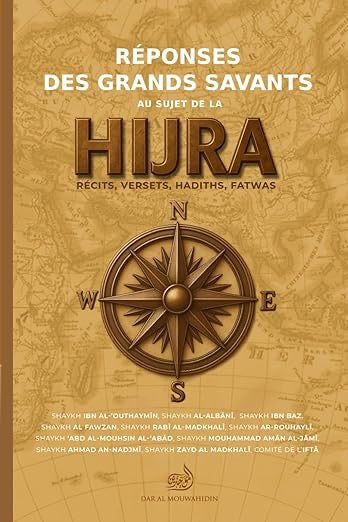 Réponses des grands savants: au sujet de la hijra
