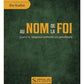 Au nom de la foi - Ibn Kathir - Édition Des Savants