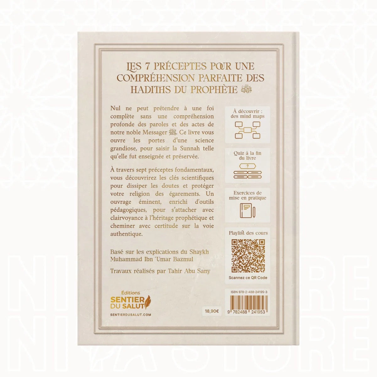 Les 7 Préceptes pour une Compréhension Parfaite des Hadiths du Prophète ﷺ - Le Cheikh Muhammad Ibn ʿUmar Bazmul