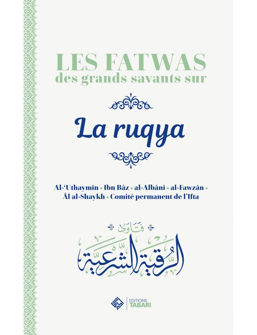 Les fatwas des grands savants sur la ruqya - Tabari