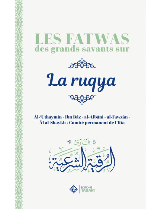Les fatwas des grands savants sur la ruqya - Tabari