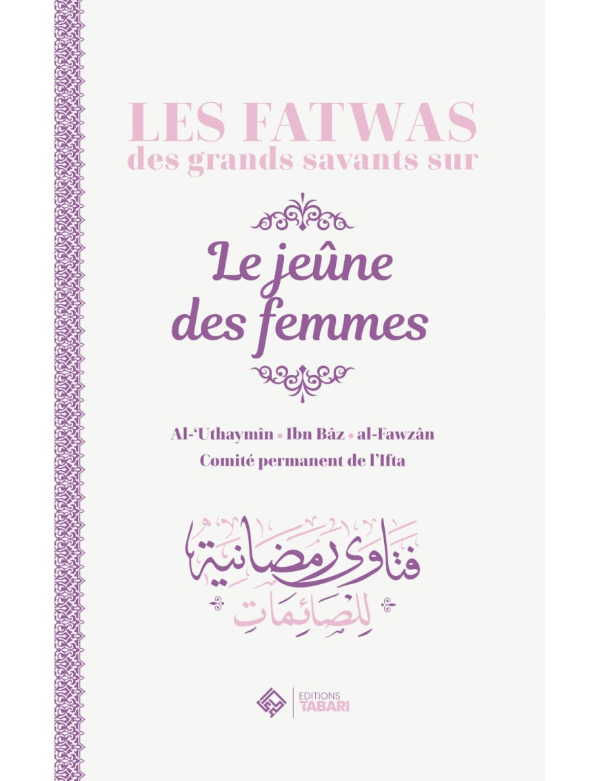 Les fatwas des grands savants sur le jeûne des femmes - Tabari