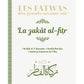 Les fatwas des grands savants sur la zakat al fitr - Tabari