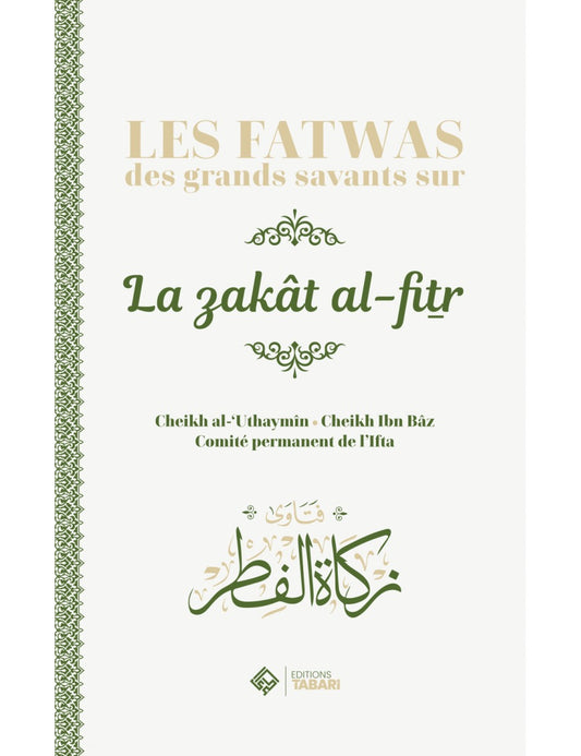 Les fatwas des grands savants sur la zakat al fitr - Tabari